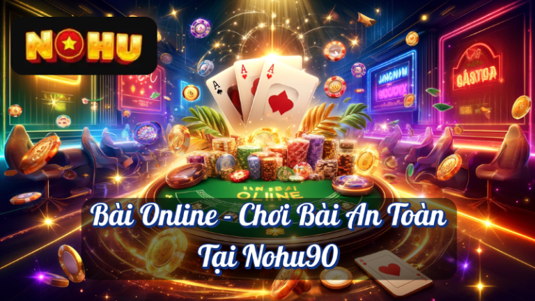 Hướng Dẫn Chơi Bài Liêng Nohu90 Chi Tiết Dễ Hiểu